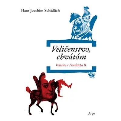 Veličenstvo, chvátám - Hans Joachim Schädlich