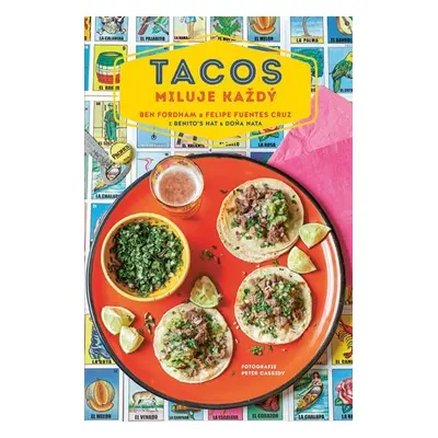 Tacos miluje každý - Ben Fordham