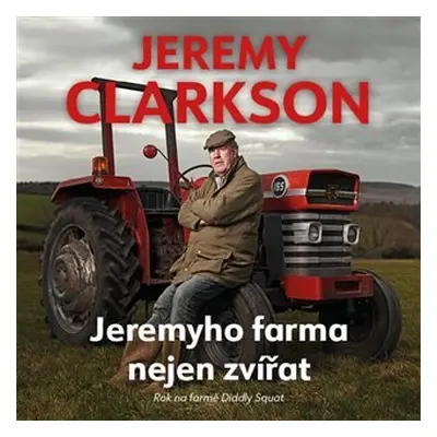 Jeremyho farma nejen zvířat - Rok na farmě Diddly Squat - CDmp3 (Čte Zbyšek Horák) - Jeremy Clar