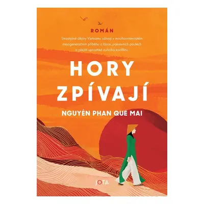 Hory zpívají - Phan Que Mai Nguyen