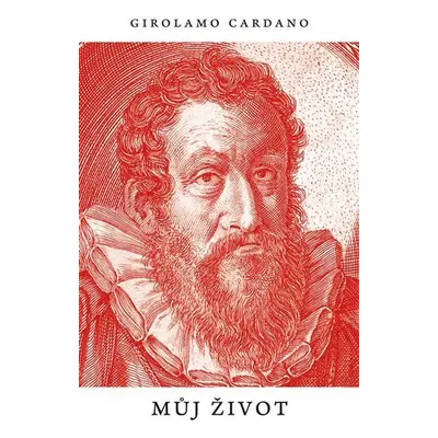 Můj život - Girolamo Cardano