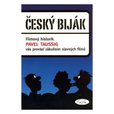 Český biják - Pavel Taussig