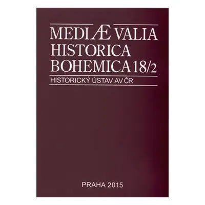 Mediaevalia Historica Bohemica 18/2