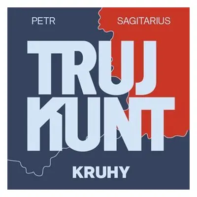 Trujkunt I. - Kruhy - CDmp3 (Čte Zbigniew Kalina) - Petr Sagitarius