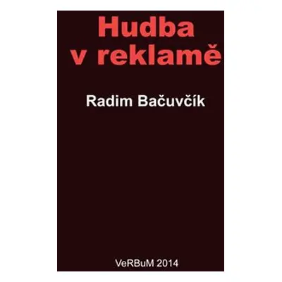 Hudba v reklamě - Radim Bačuvčík