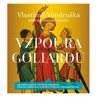 Vzpoura goliardů - Hříšní lidé Království českého - CDmp3 (Čte Jan Hyhlík) - Vlastimil Vondruška