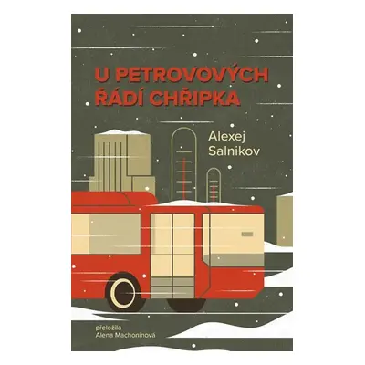 U Petrovových řádí chřipka - Alexej Salnikov