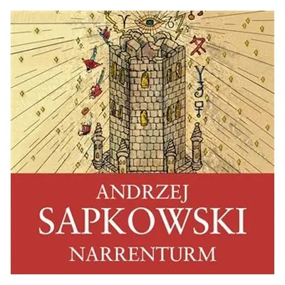 Narrenturm - Husitská trilogie 1 - CDmp3 (Čte Ernesto Čekan) - Andrzej Sapkowski