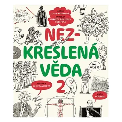 Nezkreslená věda 2 - Lucie Šavlíková