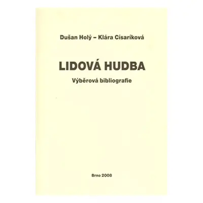 Lidová hudba - Klára; Holý Dušan Císaríková