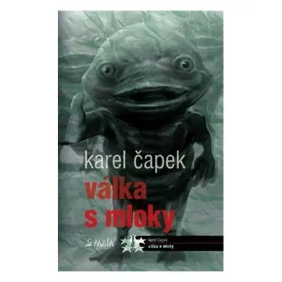 Válka s mloky, 2. vydání - Karel Čapek