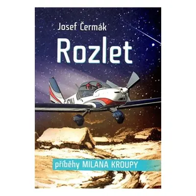 Rozlet - Josef Čermák