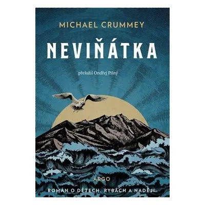 Neviňátka - Michael Crummey