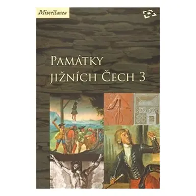 Památky jižních Čech 3 - Martin Gaži