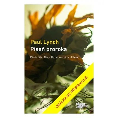 Píseň proroka - Paul Lynch