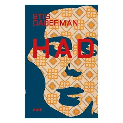 Had - Stig Dagerman