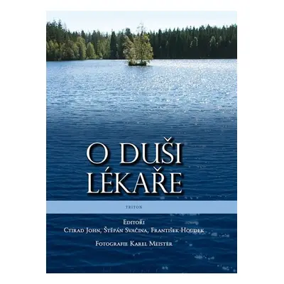 O duši lékaře - Štěpán Svačina