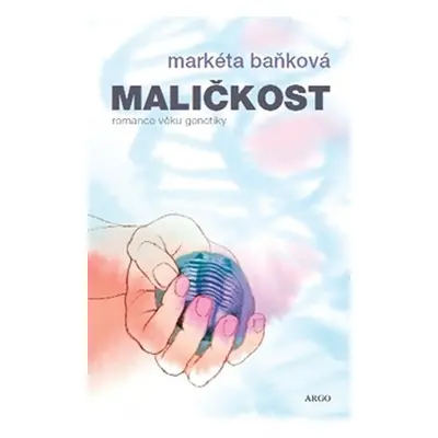 Maličkost - Markéta Baňková