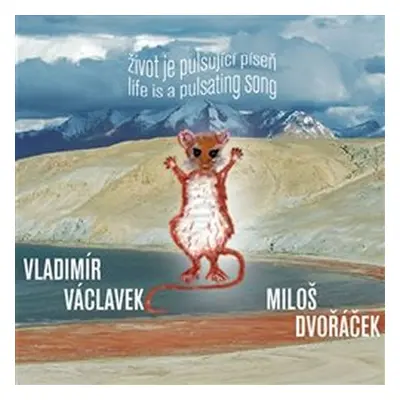 Život je pulsující píseň - CD - Vladimír Václavek