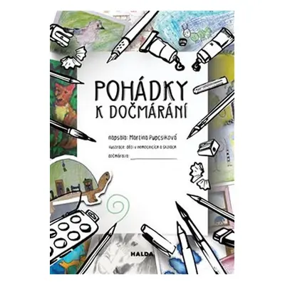 Pohádky k dočmárání - Martina Pupcsiková