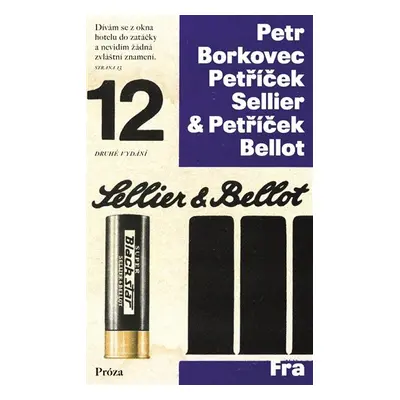 Petříček Sellier & Petříček Bellot, 2. vydání - Petr Borkovec