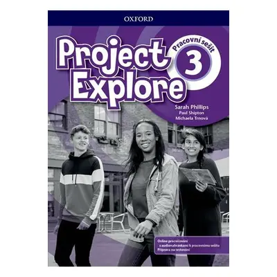 Project Explore 3 Workbook (CZEch Edition) - Sylvia Wheeldon