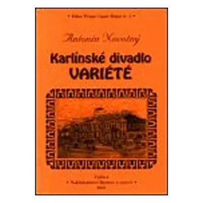 Karlínské divadlo Variété - Antonín Novotný