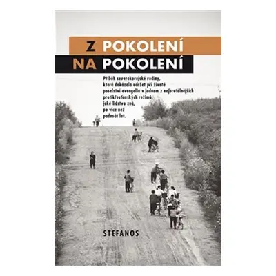 Z pokolení na pokolení - Eric Foley