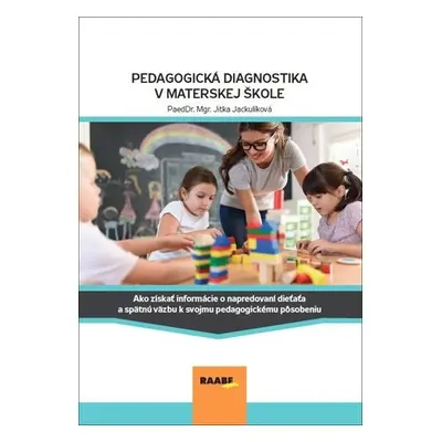 Pedagogická diagnostika v materskej škole - Jitka Jackulíková