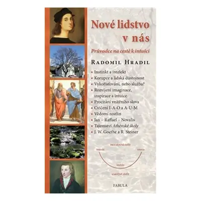 Nové lidstvo v nás - Radomil Hradil