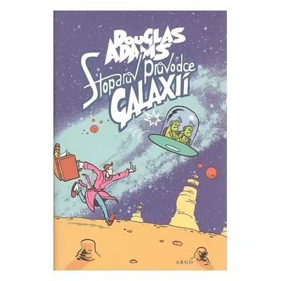 Stopařův průvodce Galaxií 1. - Douglas Adams