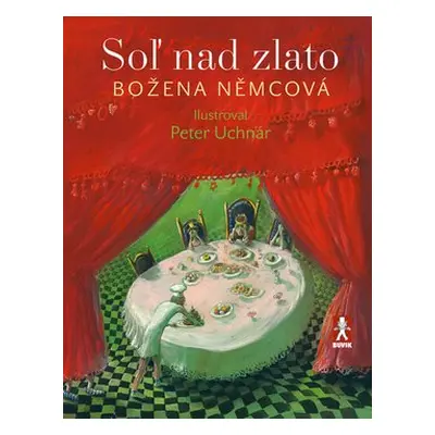 Soľ nad zlato - Božena Němcová