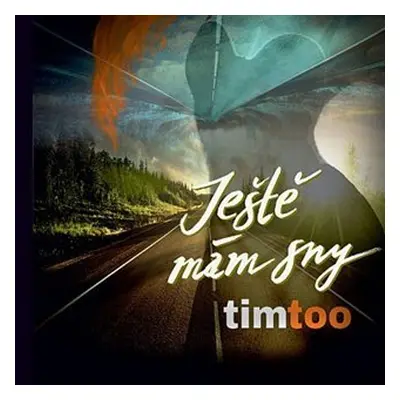 Ještě mám sny - CD - Timtoo