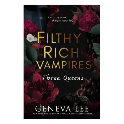 Filthy Rich Vampires 3: Three Queens - Geneva Lee