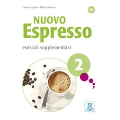 Nuovo Espresso 2 A2 - Esercizi supplementari - Giovana Rizzo