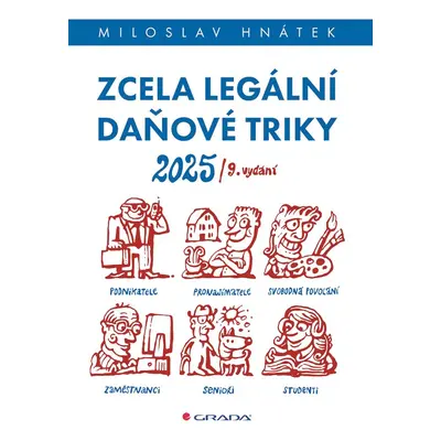 Zcela legální daňové triky 2025 - Miloslav Hnátek