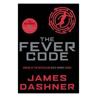 The Fever Code, 1. vydání - James Dashner