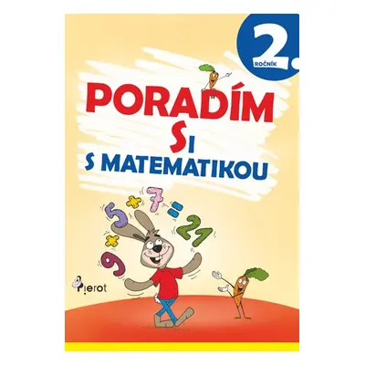 Poradím si s matematikou 2. ročník - Adriana Gočová