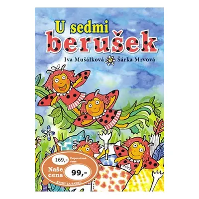 U sedmi berušek - Iva Mušálková