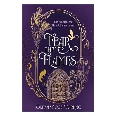 Fear the Flames: Your next dragon-filled romantasy obsession - Olivia Rose Darling