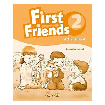 First Friends 2 Activity Book - Susan Iannuzzi