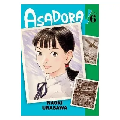 Asadora! 6 - Naoki Urasawa