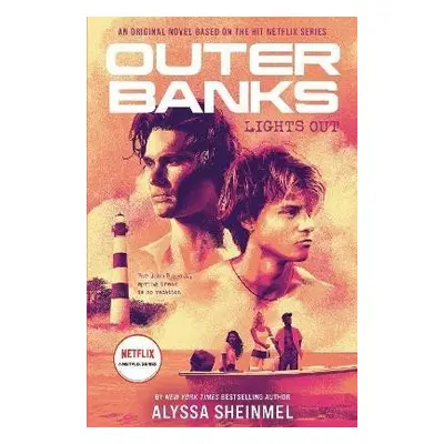 Outer Banks: Lights Out, 1. vydání - Alyssa Sheinmel