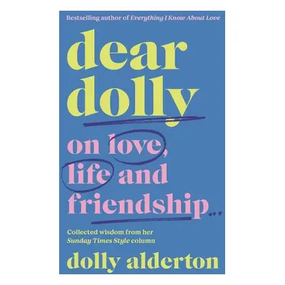 Dear Dolly - Dolly Alderton