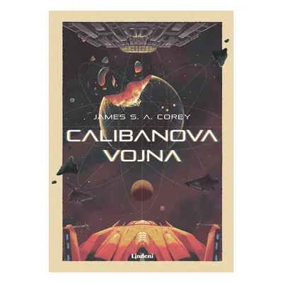 Calibanova vojna - James S. A. Corey