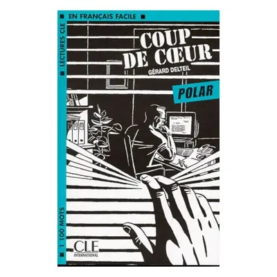 Lectures faciles - Polars 2: Coup de coeur - Livre - Gérard Delteil