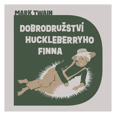 Dobrodružství Huckleberryho Finna (CD) - Mark Twain