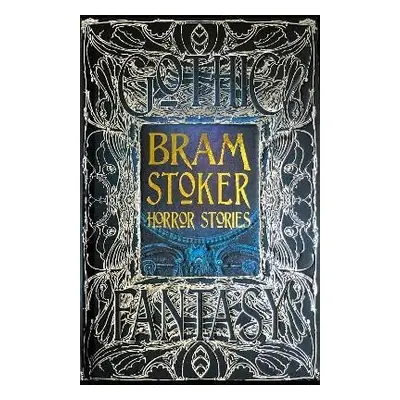 Bram Stoker Horror Stories - Bram Stoker