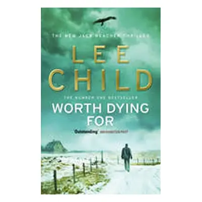 Worth Dying For - Lee Child