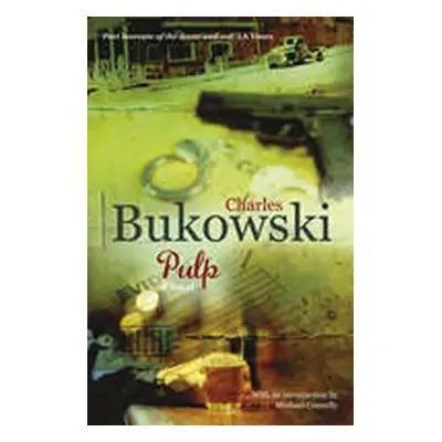 Pulp - Charles Bukowski